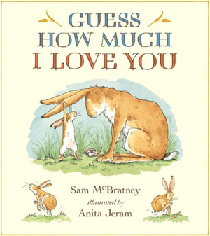 Guess How Much I Love You, Written By Sam McBratney