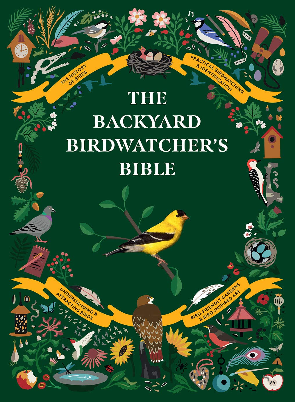 The Backyard Birdwatcher's Bible